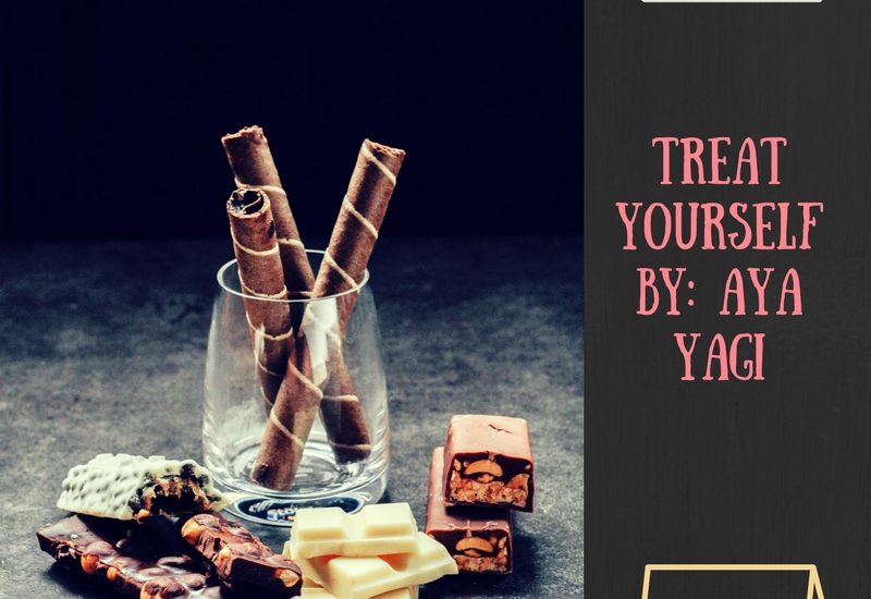 Valentine’s Day: Treat Yourself By: Aya Yagi