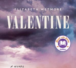 why-you-should-read-elizabeth-wetmores-valentine-epifania-magazine