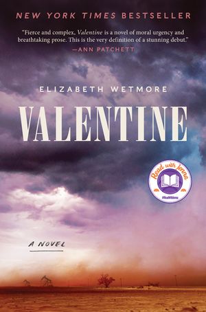 Why You Should Read Elizabeth Wetmore’s Valentine By: Paloma Lenz