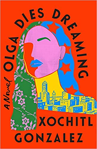 Olga Dies Dreaming: A Review By: Paloma Lenz